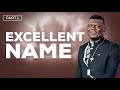 The excellent name understanding the true purpose of life 1  pastor obed obengaddae