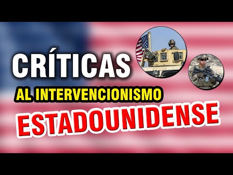 CRÍTICA al Intervencionismo ESTADOUNIDENSE