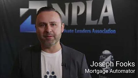 NPLA - Joseph Fooks, Mortgage Automator