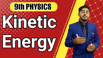 kinetic energy class 9 | potential energy class 9 | energy | 9th class physics city | matric part 1