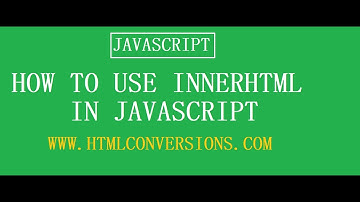 How to use inner html in javascript | HTMLConversions.com