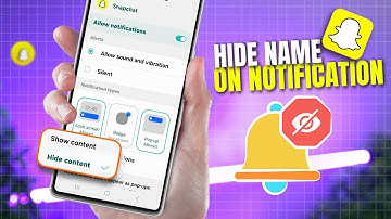 How to Hide Names on Snapchat Notifications on Android | Hide Notification Contents on Snapchat