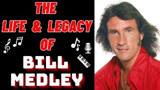 Famous The Life & Legacy of The Righteous Brothers' BILL MEDLEY Wealth