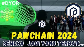 KOK BISA?💥| PAWCHAIN 2024 - 2025? | SE CRAZY INI? | 💥1 MILLIAR PAW MELEDAK..??