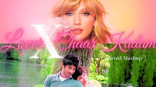 Lover X Chaar Kadam 🌹🦋 • Shroid Mashup • 2023 @TaylorSwift