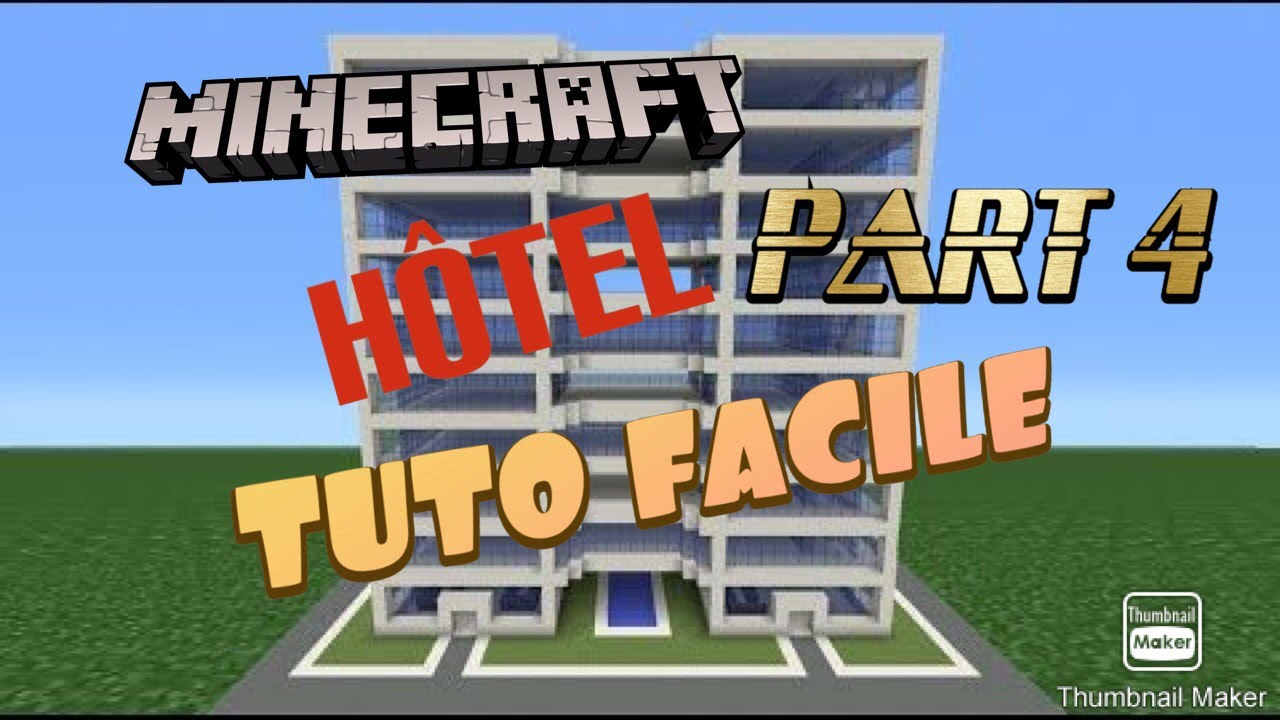 TUTO CONSTRUCTION HÔTEL MINECRAFT PART 4 - YouTube