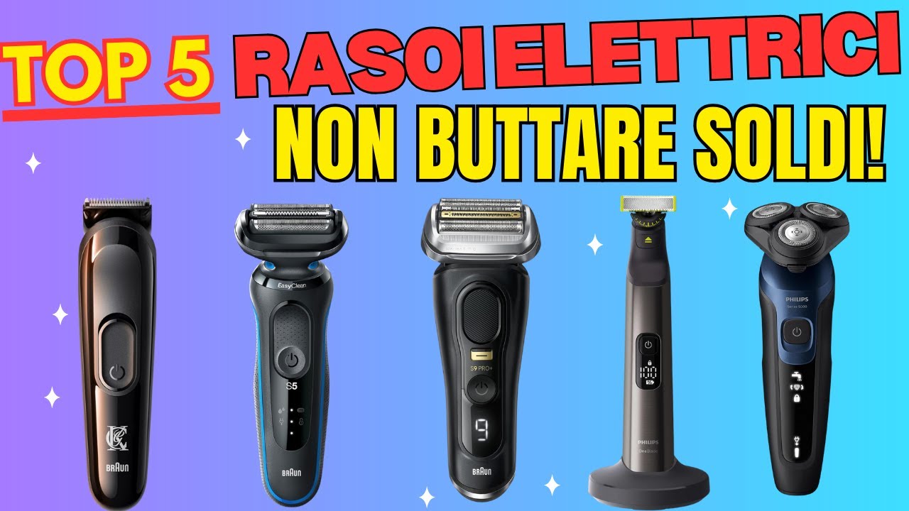 🏆 Miglior Rasoio Elettrico 2025: Quale Scegliere? (Top 5 Braun, Philips OneBlade, Gillette)