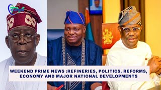 Refineries, Politics, Reforms, Economy & Major National Development 