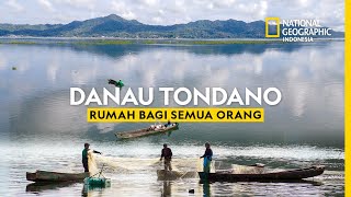 Danau Tondano : Rumah Bagi Semua Orang - National Geographic Indonesia