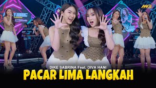 Download Lagu DIKE SABRINA Feat. DIVA HANI - PACAR LIMA LANGKAH | Feat. BINTANG FORTUNA (Official Music Video) MP3