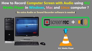 How to Record Computer Screen with Audio using VLC Media Player in Windows, Mac and Linux computer ? screenshot 5