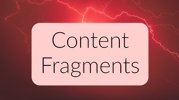 AEM Sites - Working with Content Fragments