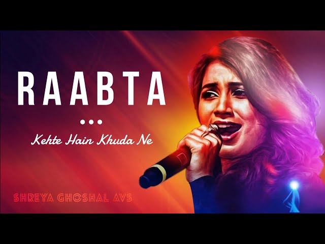 Raabta (Kehte Hain Khuda Ne) | Agent Vinod | Shreya Ghoshal, Arijit Singh Lyrics AVS class=