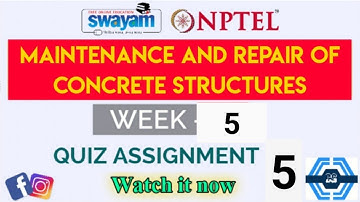 Maintenance and Repair of Concrete Structures Week 5 Answers Solution Assignment | NPTEL 2024 |