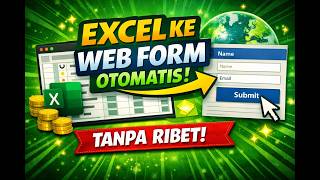 Excel ke Web Form Otomatis! Tanpa Ribet 🔥