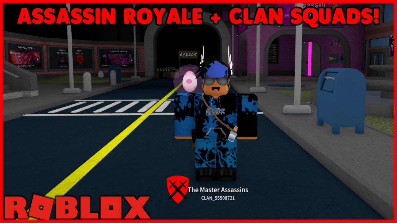 ASSASSIN ROYALE + CLAN SQUADS + MORE... (ROBLOX) - YouTube