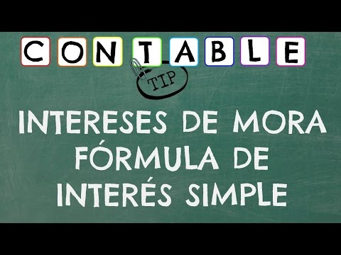 INTERESES DE MORA - FORMULA INTERES SIMPLE