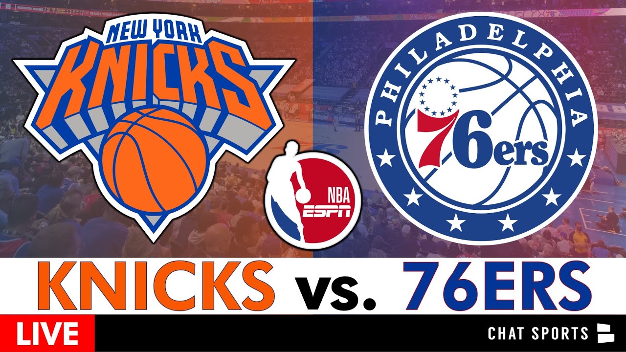 Knicks vs. 76ers Live Streaming Scoreboard, Play-By-Play, Highlights &  Stats | NBA Playoffs Game 4 - YouTube