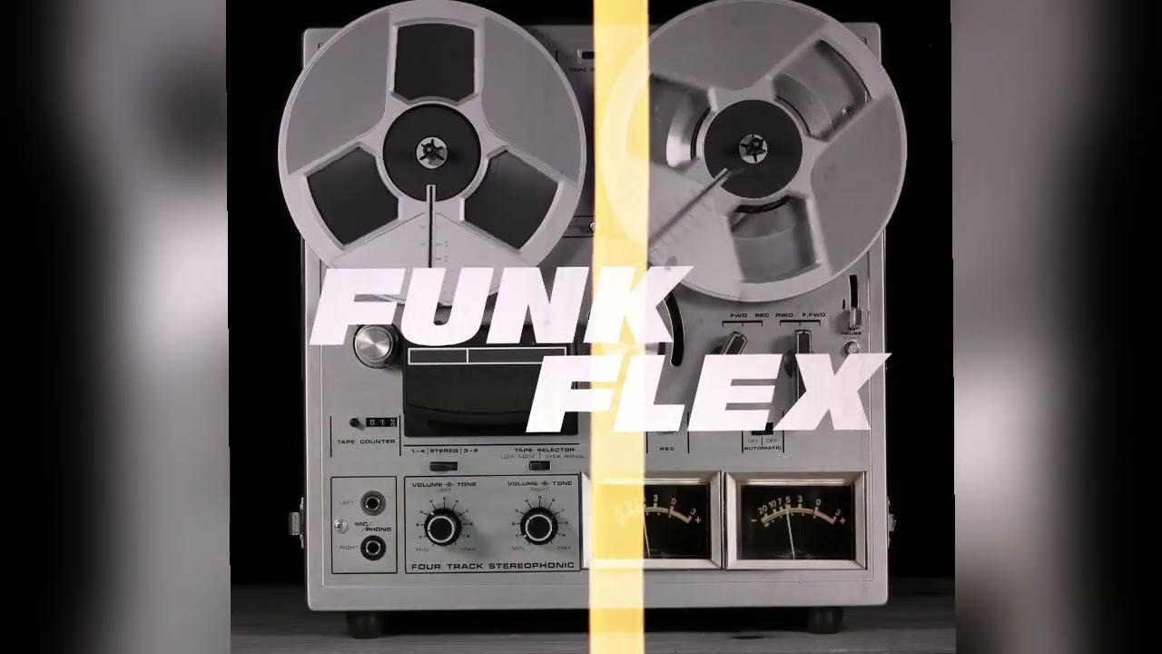 Funk flex. Funk flex