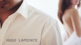 Vignette de la vidéo "Hugo Lapointe - Que tu m'aimes trop (Audio officiel)"