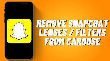 How To Remove Snapchat Lenses / Filters From Carousel