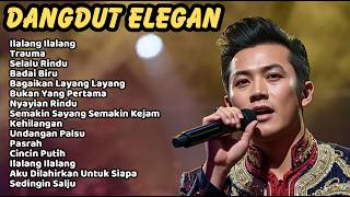 DANGDUT R&B ELEGAN - Fokus Kerja Anti Ngantuk (ILALANG ILALANG) #dangdut #nostalgiabaladadangdut