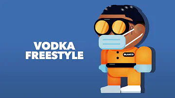 Vodka Freestyle - Balaclava Blanco (Official Audio)