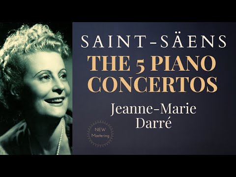 Saint-Saëns - Piano Concertos No.1,2,3,4,5 + Presentation (Century’s recording : Jeanne-Marie Darré)