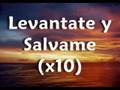 Levantate Y Salvame