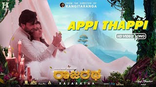 Rajaratha - Appi Tappi | Video Song | Nirup Bhandari, Avantika | Anup Bhandari | Deepak Doddera