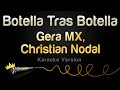 Gera MX, Christian Nodal - Botella Tras Botella (Karaoke Version)