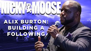 How To Build A Loyal Following For Your Brand | Alix Burton Story | Nicky And Moose