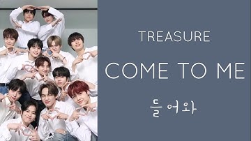 TREASURE (트레저)- Come To Me (들어와) [1st Single Album 