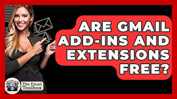 Are Gmail Add-ins And Extensions Free? - TheEmailToolbox.com