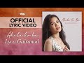 Akala Ko Ba - Lyca Gairanod (Official Lyric Video)