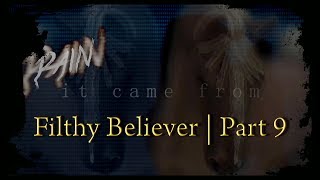 Filthy Believer | Part 9 | fΓΌr Ane Storys