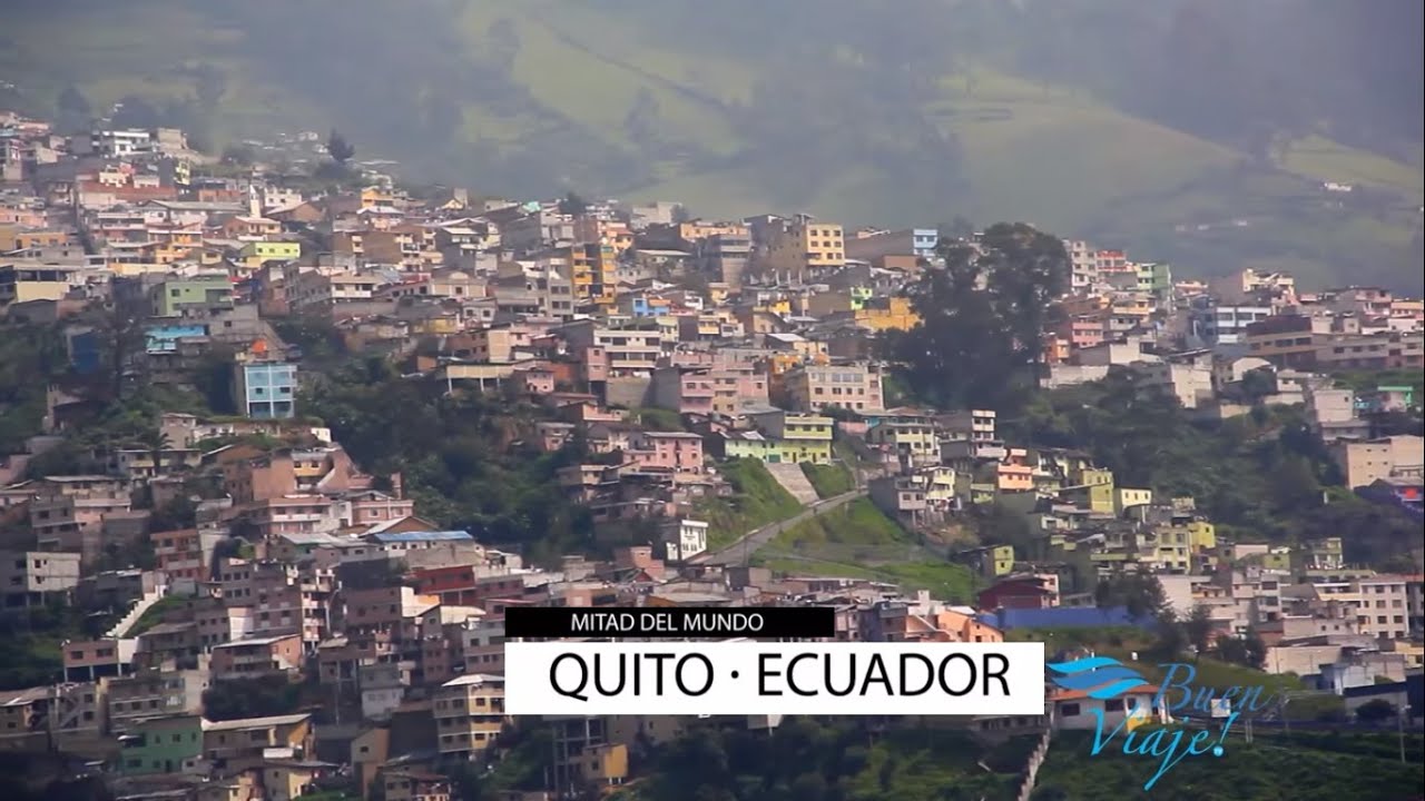 QUITO 🌆 ECUADOR YouTube