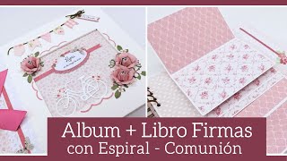 ALBUM + LIBRO FIRMAS con ESPIRAL para COMUNION NIÑA - TUTORIAL | LLUNA NOVA SCRAP