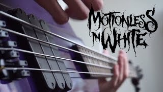 MOTIONLESS IN WHITE - Reincarnate | Bass Cover chords