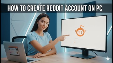 How to Create Reddit Account on Pc