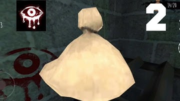 Eyes : Scary Thriller - Creepy Horror Game- Gameplay Walkthrough part 2(Android)