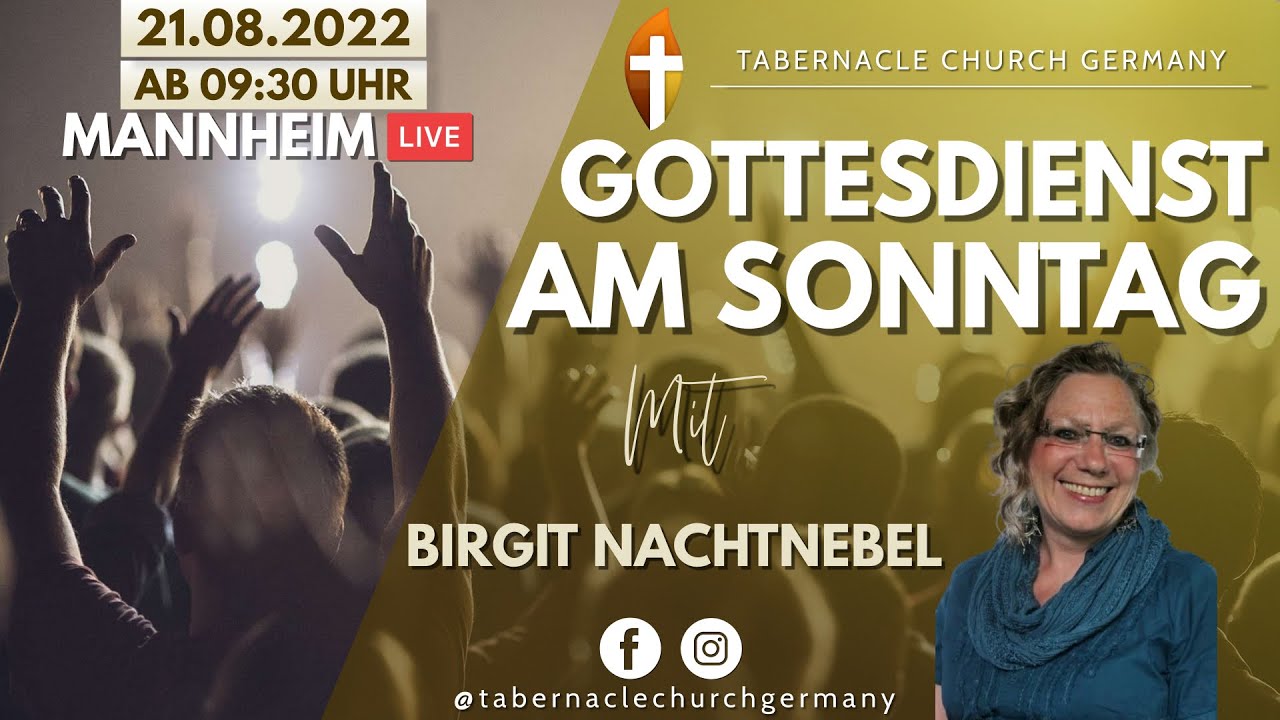 Kraftvoller Gottesdienst vollständig am Sonntag, den 21. August 2022 in ...