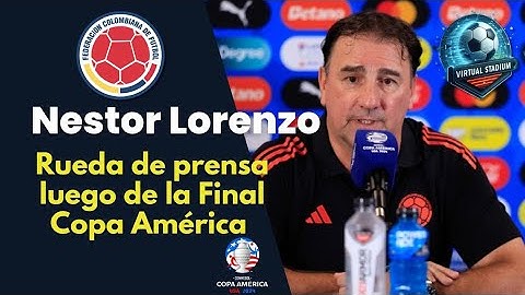 Rueda de prensa de Nestor Lorenzo luego de la FINAL Argentina 1-0 Colombia
