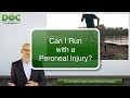 Can i run with peroneal tendonitis