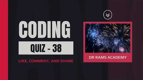 Coding Quiz - 37 - Dr Rams Medical Coding Academy