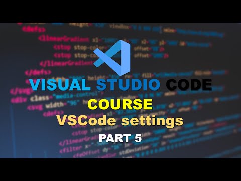 Download MP3 Visual Studio Code | Course part 5 | VS Code Settings [6. ...