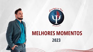 MELHORES MOMENTOS DE 2023 - PSICOLOGIA NA VEIA PODCAST