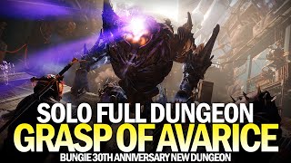 Solo Grasp of Avarice Full Completion - New Dungeon First Full Clear [Destiny 2 30th Anniversary]