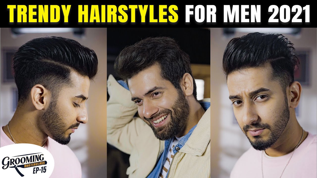 BEST Hairstyles for Men 2021 | 5 Trendy Hairstyles | Grooming Masterclass  Ep15 - YouTube