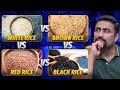 White vs brown vs red vs black rice  all myths  confusions about rice 